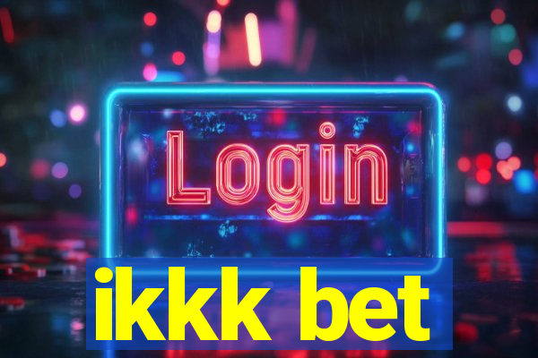 ikkk bet